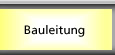 Bauleitung